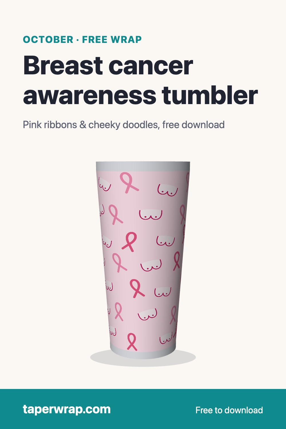 Free breast cancer awareness tumbler wrap — TaperWrap guide