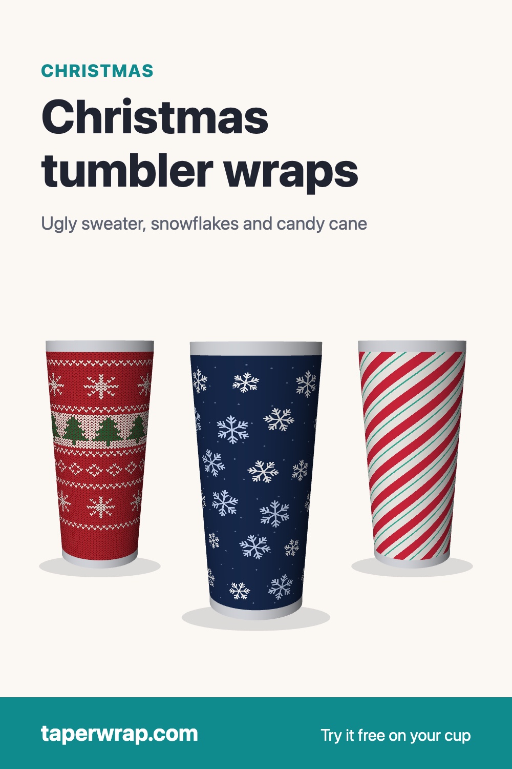 Christmas tumbler wraps for tapered, skinny and 40 oz cups — TaperWrap guide