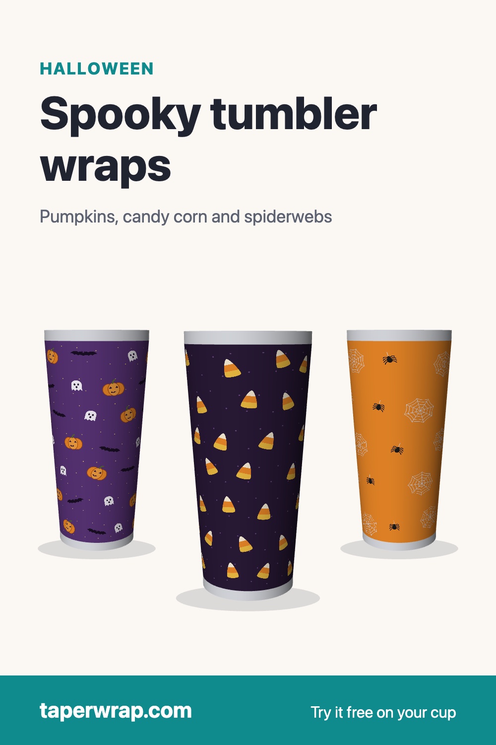Halloween tumbler wraps for tapered, skinny and 40 oz cups — TaperWrap guide